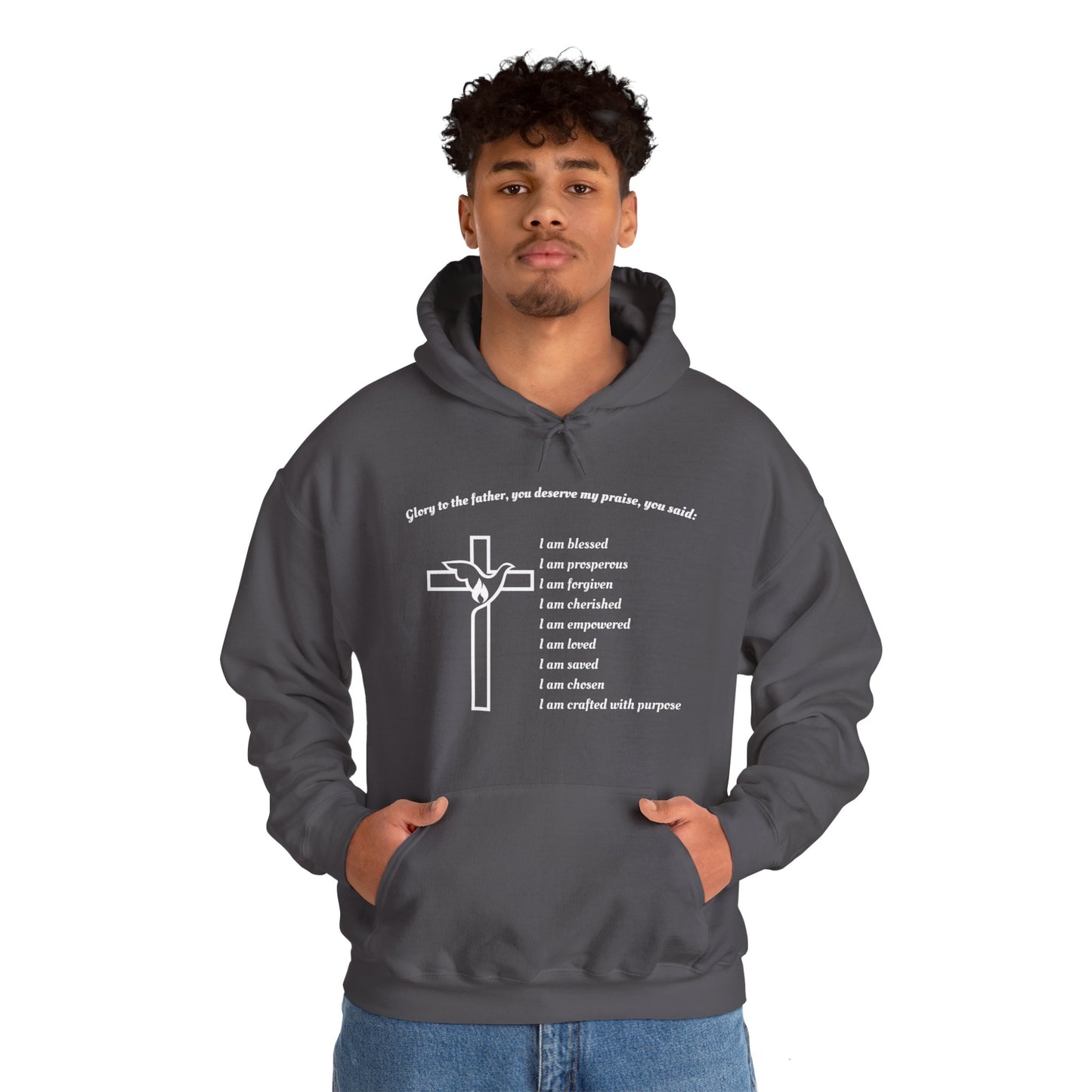 I am Glory to the Father Hooded Sweatshirt Unisex Cozy Heavy Blend30
